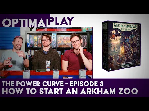 Ranking EVERY Arkham Card! The Power Curve - Episode 3