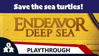 Endeavor: Deep Sea solo playthrough (review copy provided)