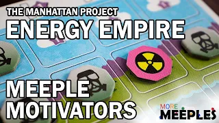 Relearn The Manhattan Project: Energy Empire - Meeple Motivators 11