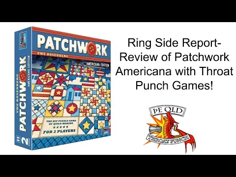 Ring Side Report-Board Game Review of Patchwork Americana Edition