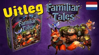 Familiar Tales - Uitleg (NL)