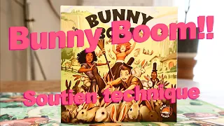 Bunny Boom. Règles - Soutien technique
