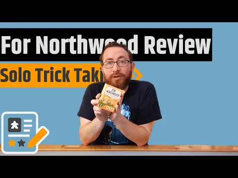 For Northwood Review - Beating Yourself In A Trick Taking Game