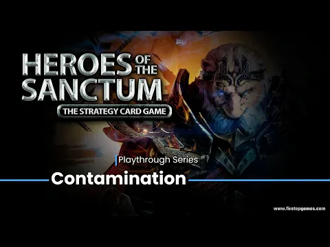 Heroes of the Sanctum - Playthrough - Contamination Quest