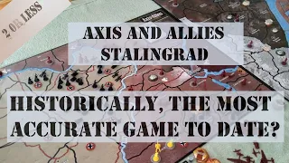 Axis and Allies Stalingrad: Historically, The Most Accurate Game To Date?