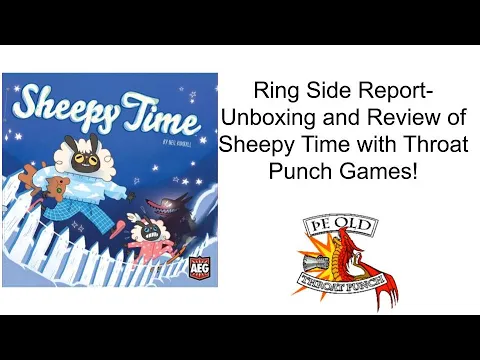 Ring Side Report-Board Game Unboxing and Review of Sheepy Time