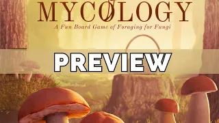 Mycology Preview: Learn about Fungi, Stick Around for the Fun!