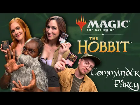 We Played Magic's The Hobbit Commander Party Rules