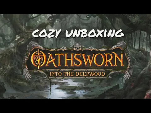 Oathsworn Cozy Unboxing