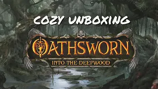 Oathsworn Cozy Unboxing