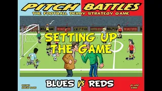 Setting up to play PITCH BATTLES
