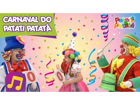 PATATI PATATÁ - CARNAVAL DO PATATI PATATÁ (CARNAVAL PARQUE PATATI PATATÁ)