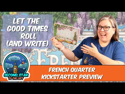 Ep 121 - French Quarter Kickstarter Preview