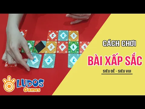 Hướng dẫn chơi Xấp Sắc (Official)