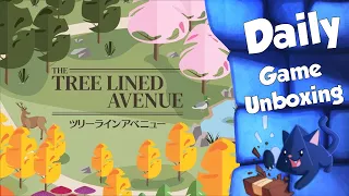 The Tree Lined Avenue - Daily Game Unboxing