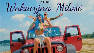 AGBE - Wakacyjna miłość  (Official Video)