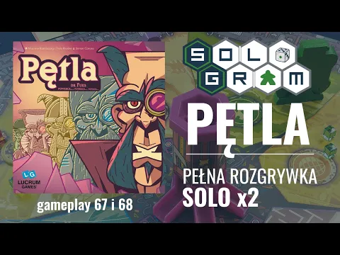 Pętla | dwie pełne rozgrywki solo | zasady gry | tryb solo oraz kooperacyjny | gameplay 67 i 68