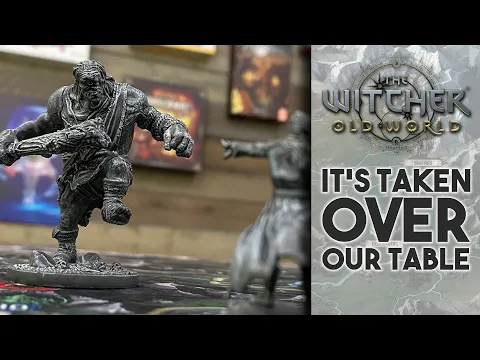 The Witcher: Old World Has Taken Over Our Table!