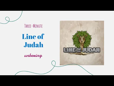 Line of Judah - 3-Minute Unboxing