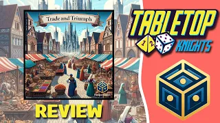 Trade And Triumph - Review