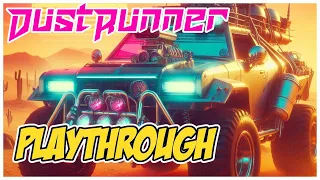 DustRunner Playthrough: Race to the Base!