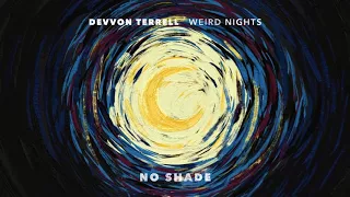 Devvon Terrell - No Shade (Official Audio)