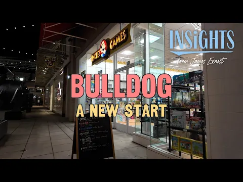Insights: Bulldog (A New Start)