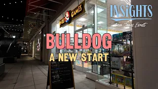 Insights: Bulldog (A New Start)