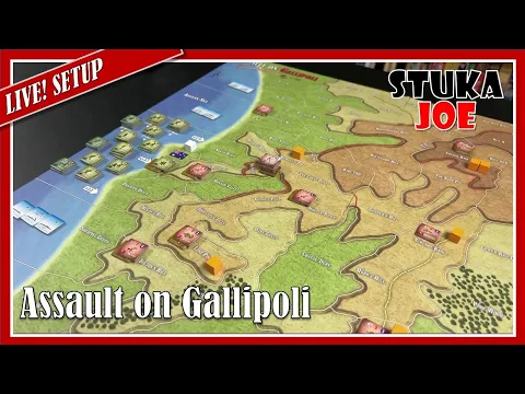 Assault on Gallpoli - Live Setup Video!