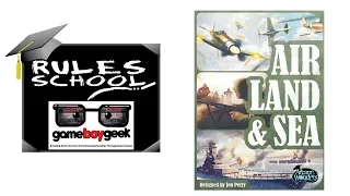 How to Play Air Land and Sea (Rules School) with the Game Boy Geek