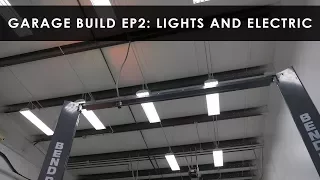 Garage Build | Lighting and Electrical | Part 2