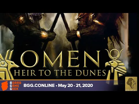 Omen: Heir to the Dunes - game overview at BGG.CONline May 20-21, 2020