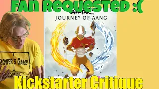 Avatar: Journey of Aang Kickstarter Critique Review *It's not the blue people :(*
