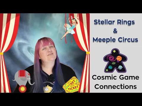 Stellar Rings and Meeple Circus