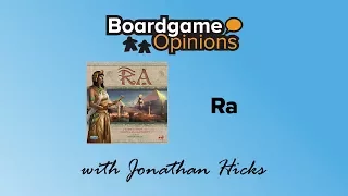 Boardgame Opinions: Ra