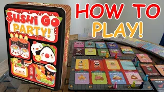 Sushi Go! & Sushi Go Party! - How to Play [Sushi Feast!]