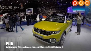 Volkswagen concept T-Cross Breeze - Salon de Genève 2016 1/20
