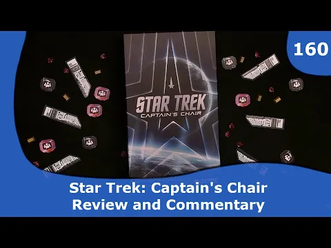 Star Trek Captain's Chair - Review and Commentary | 160 | CulBlu and Cardboard