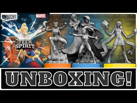 Unmatched: Teen Spirit - Unboxing!