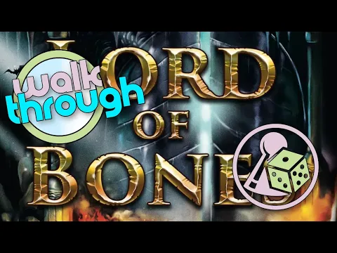 Walking through Lord of Bones (Boardgame)