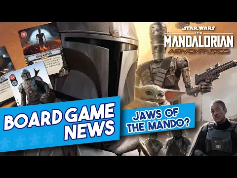 The Mandalorian Adventures Is Unexpected - Board Game News!