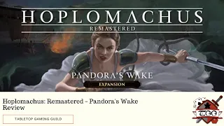 Hoplomachus Remastered Pandora's Wake Board Game Review