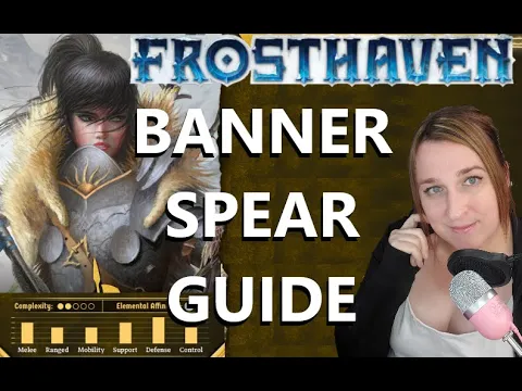 FROSTHAVEN - Banner Spear Guide (How to play, cards, builds, perks)