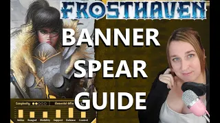 FROSTHAVEN - Banner Spear Guide (How to play, cards, builds, perks)