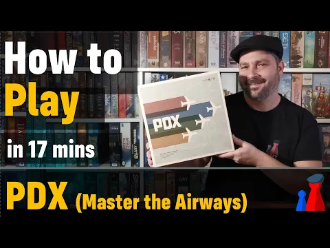 PDX Master the Airways + Visuals - Peaky Boardgamer