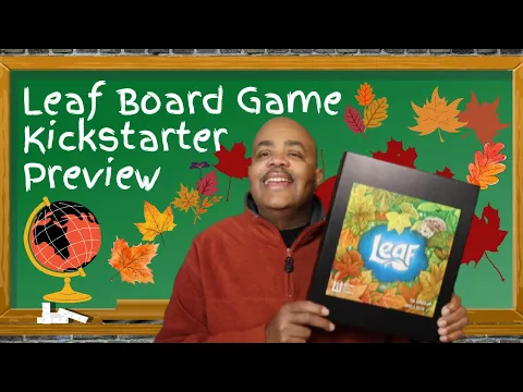 Leaf Board Game - Kickstarter Preview