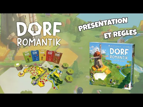 Dorfromantik le jeu de société - Présentation et Règles