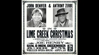 Lime Creek Christmas - John Denver and Anthony Zerbe