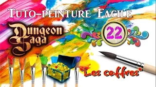 🎨 Tuto-Peinture N°22 : Dungeon Saga "Peinture des coffres"