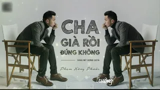 CHA GIÀ RỒI ĐÚNG KHÔNG